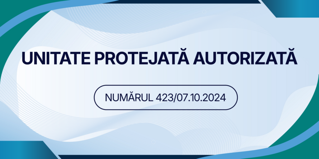 Autorizație MPP Unitate Protejată Autorizată numărul 423 din 07.10.2024